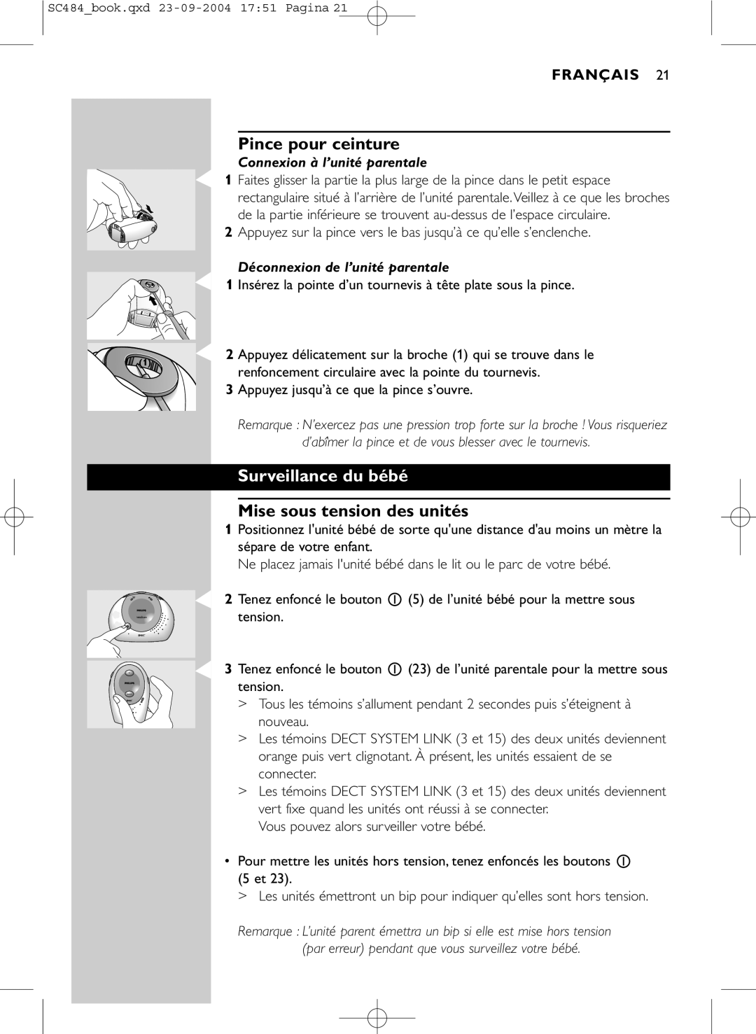 Philips SC484 manual Pince pour ceinture, Surveillance du bébé, Mise sous tension des unités 