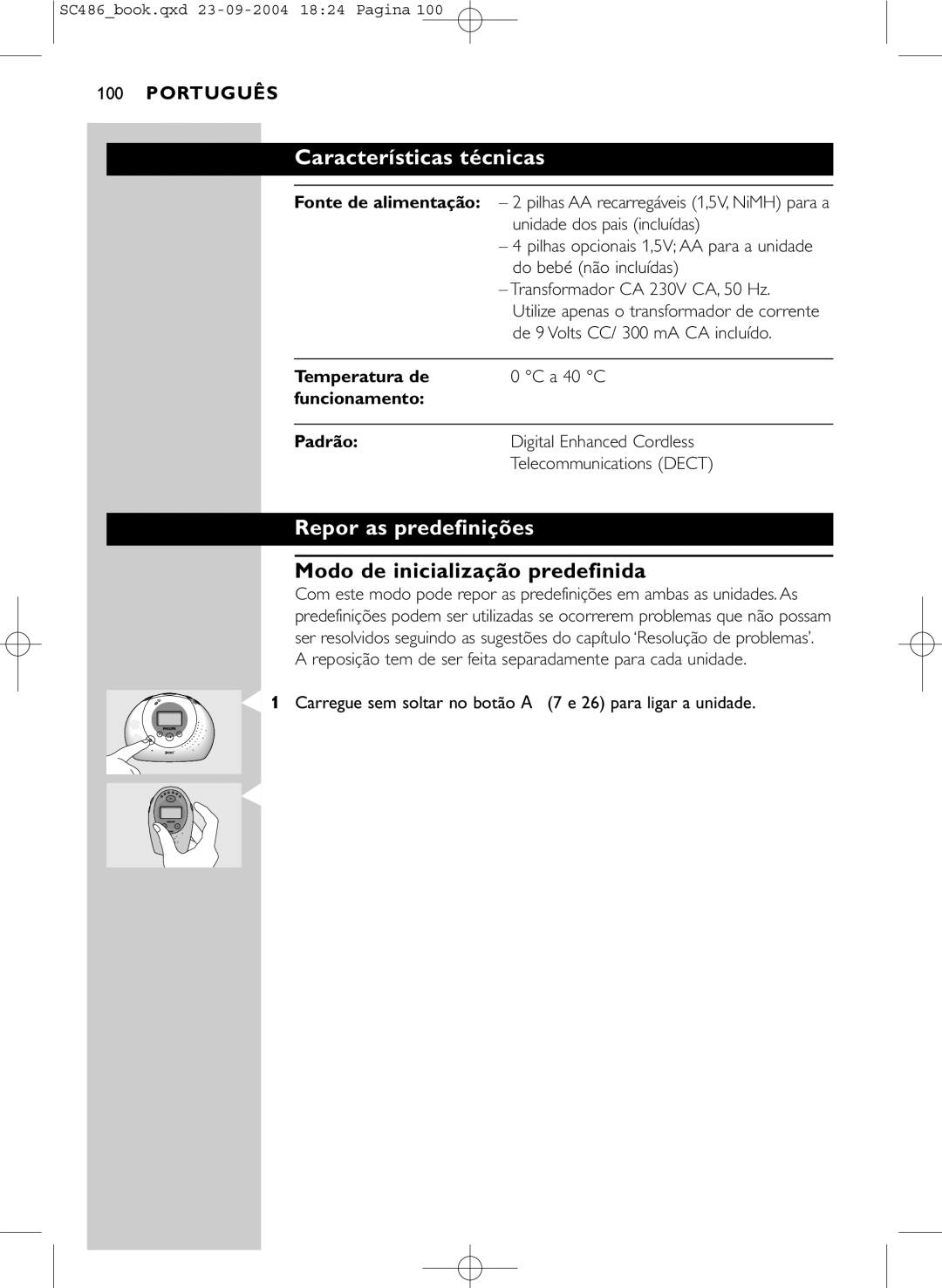 Philips SC486 manual Características técnicas, Repor as predefinições, Modo de inicialização predefinida, Temperatura de 