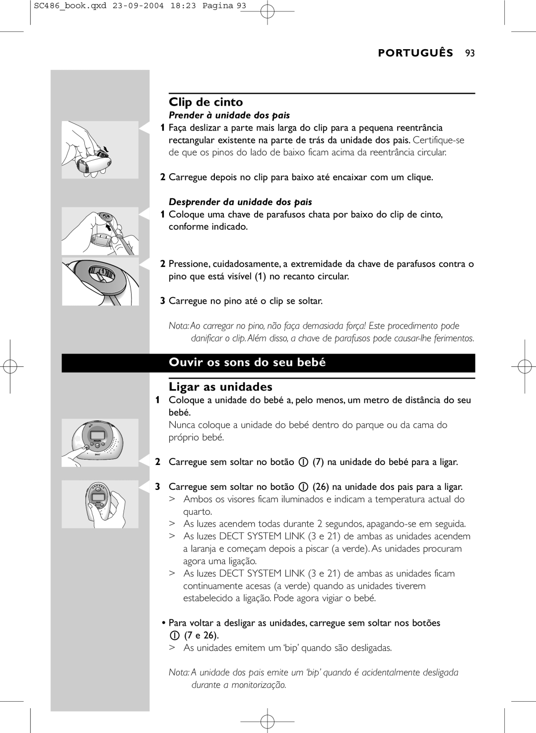 Philips SC486 manual Clip de cinto, Ouvir os sons do seu bebé, Ligar as unidades 