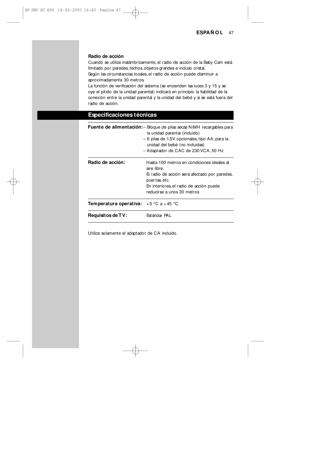 Philips SC490 manual Especificaciones técnicas, Radio de acción, Adaptador de CAC de 230 VCA, 50 Hz 