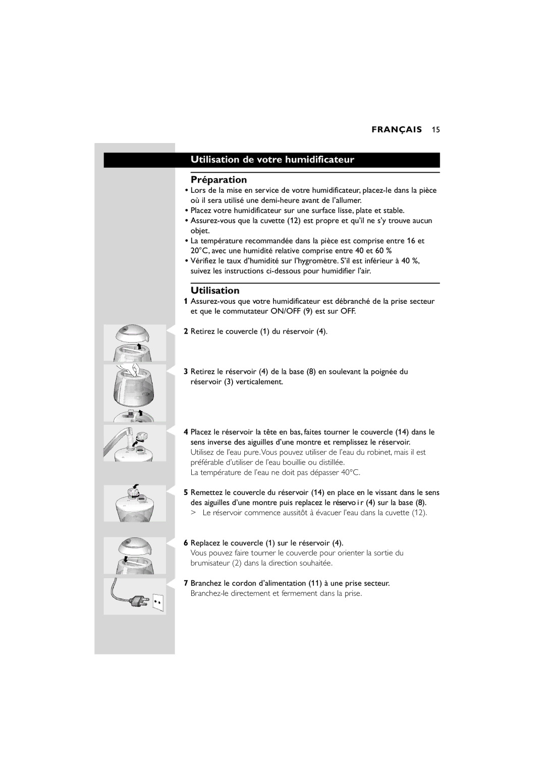 Philips SC580 manual Utilisation de votre humidificateur, Préparation, La température de l’eau ne doit pas dépasser 40C 