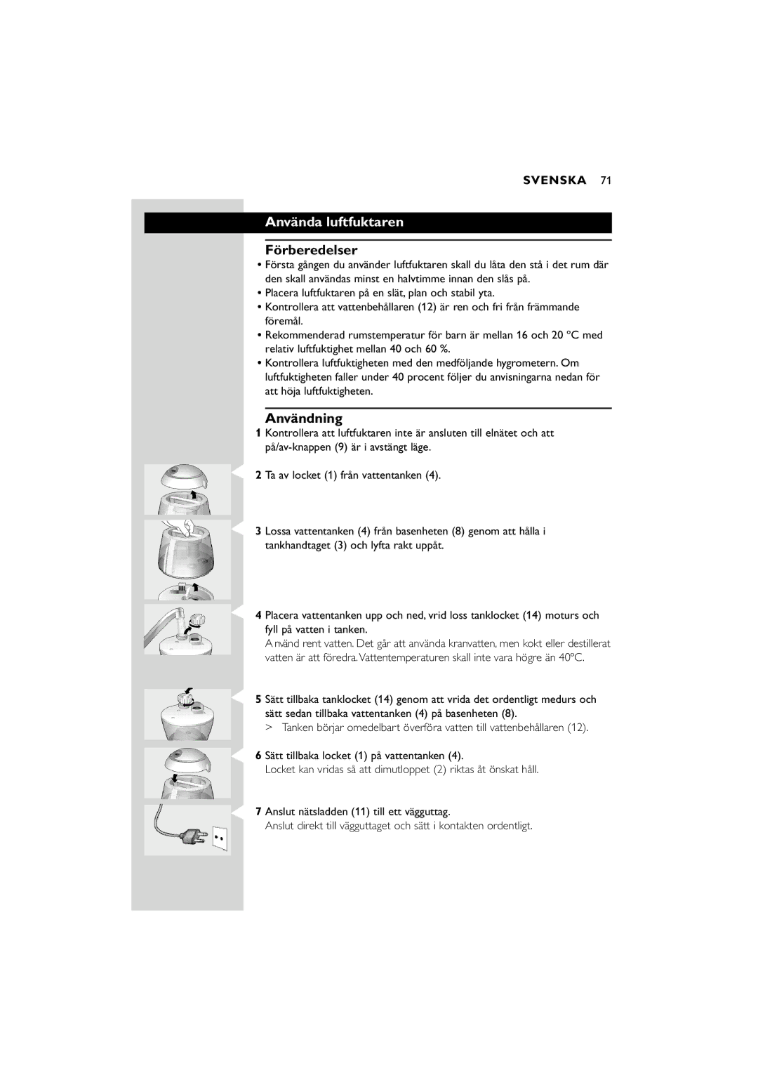 Philips SC580 manual Använda luftfuktaren, Förberedelser, Användning 