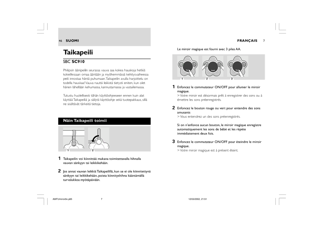 Philips SC910 warranty Näin Taikapeili toimii 