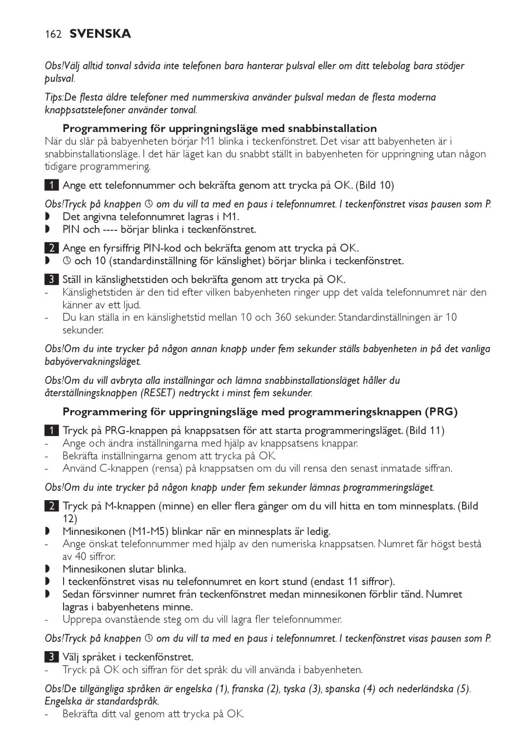 Philips SCD 469 manual Programmering för uppringningsläge med snabbinstallation, Bekräfta ditt val genom att trycka på OK 