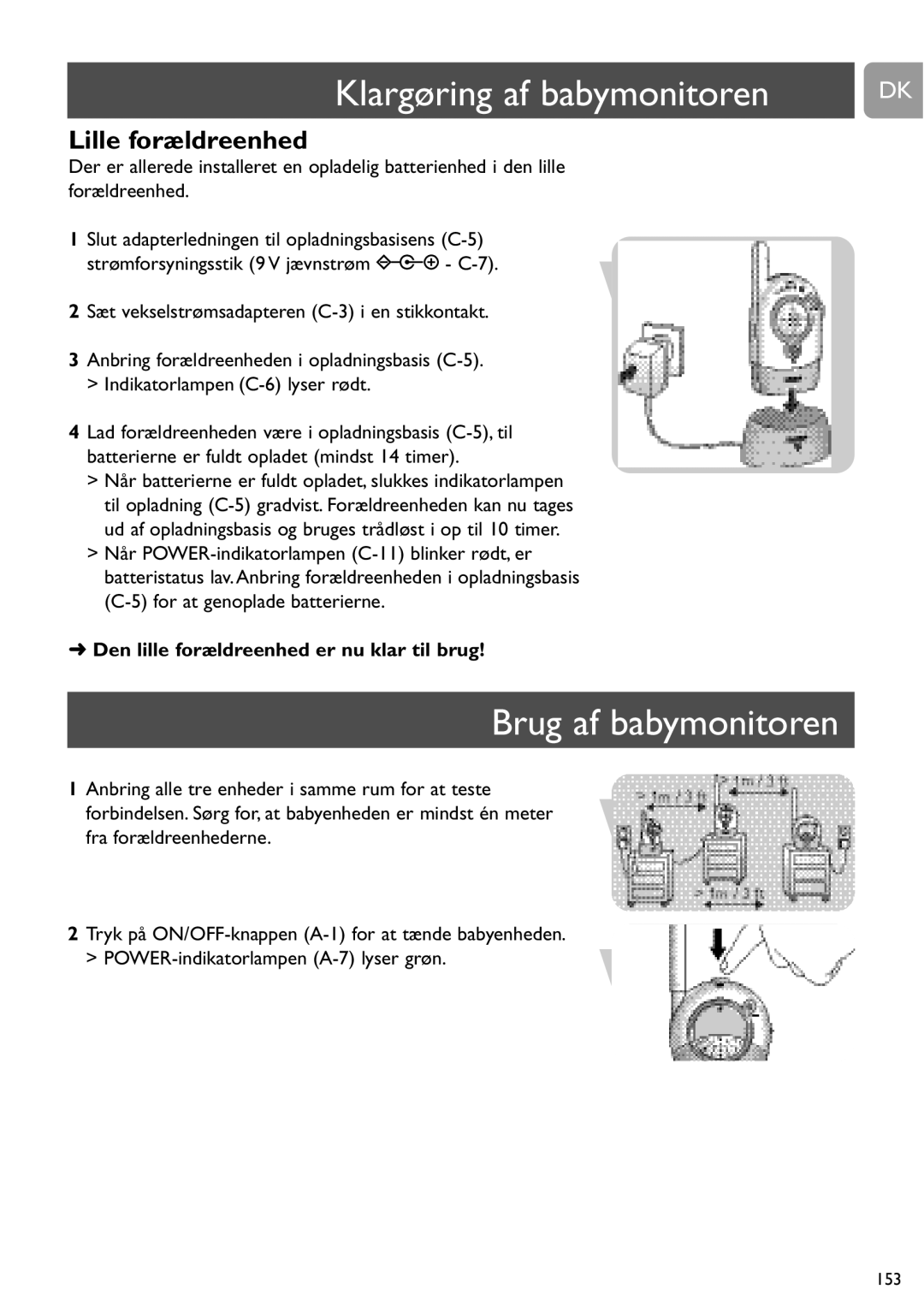 Philips SCD450 user manual Brug af babymonitoren, Den lille forældreenhed er nu klar til brug 