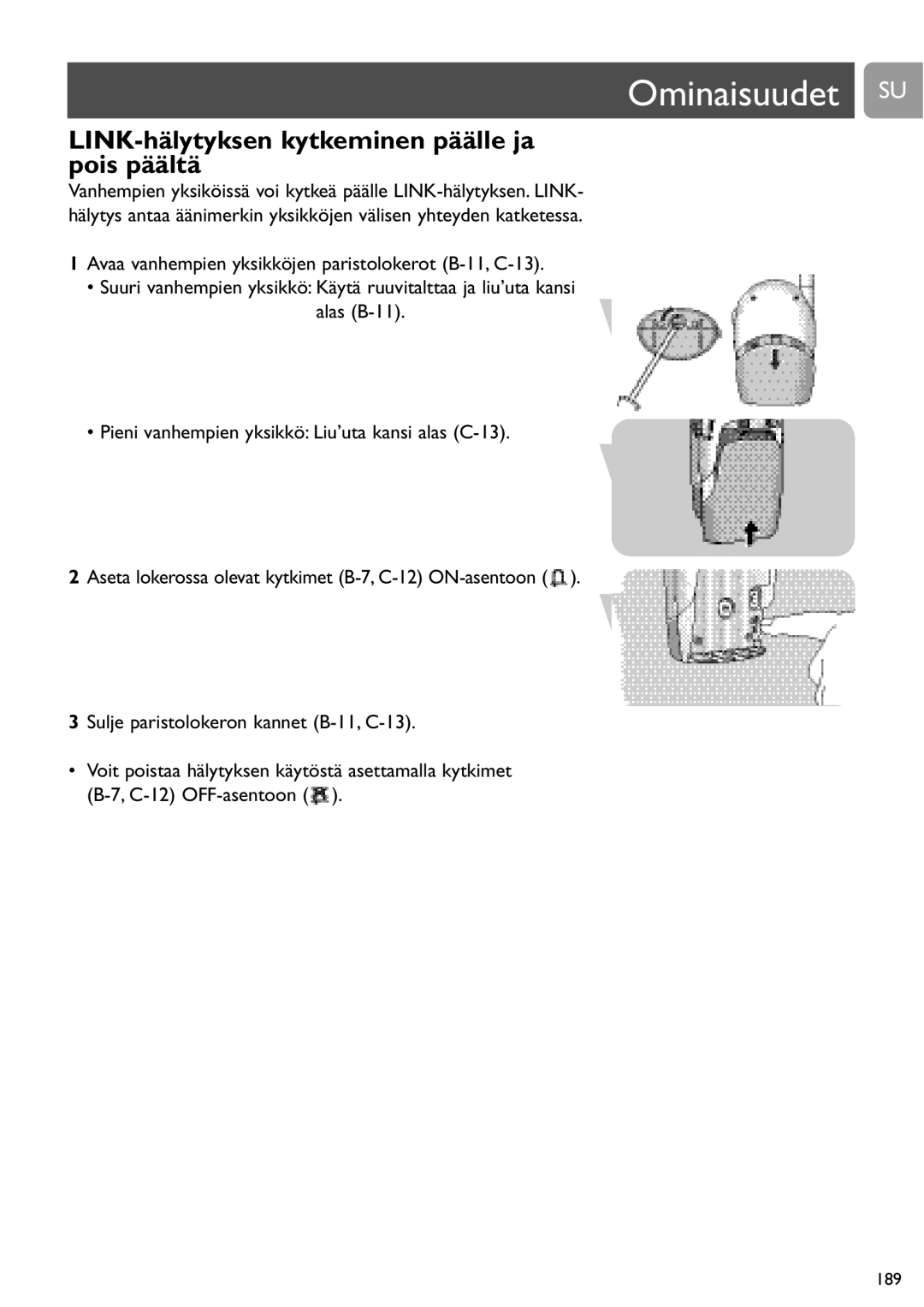 Philips SCD450 user manual LINK-hälytyksen kytkeminen päälle ja pois päältä 