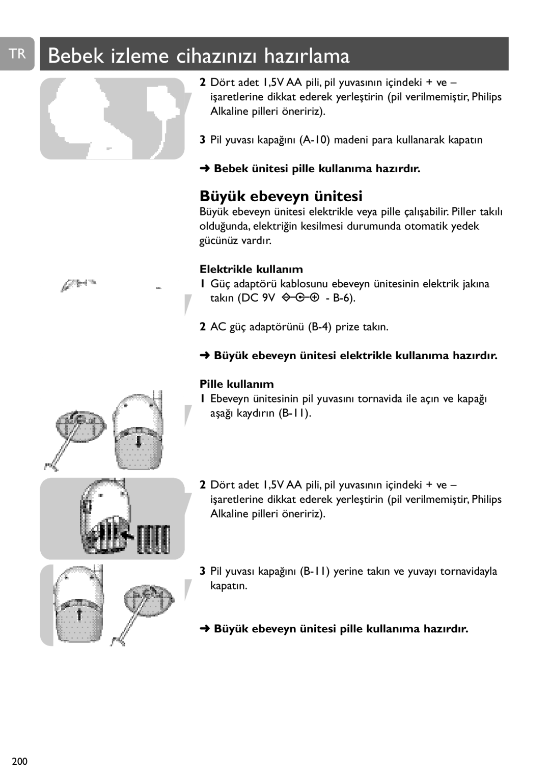 Philips SCD450 user manual TR Bebek izleme cihazınızı hazırlama, Bebek ünitesi pille kullanıma hazırdır 