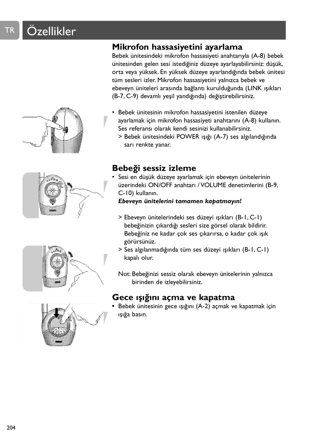 Philips SCD450 TR Özellikler, Mikrofon hassasiyetini ayarlama, Bebeği sessiz izleme, Gece ışığını açma ve kapatma 