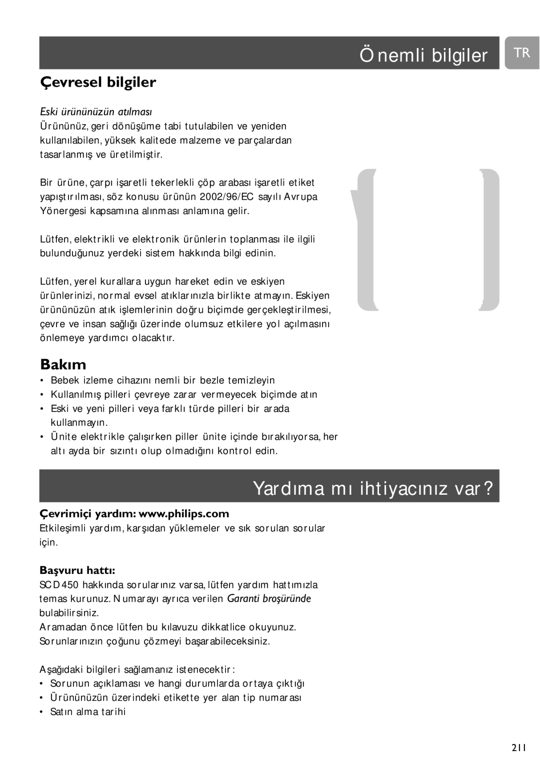 Philips SCD450 user manual Önemli bilgiler TR, Yardıma mı ihtiyacınız var?, Çevresel bilgiler, Bakım, Başvuru hattı 