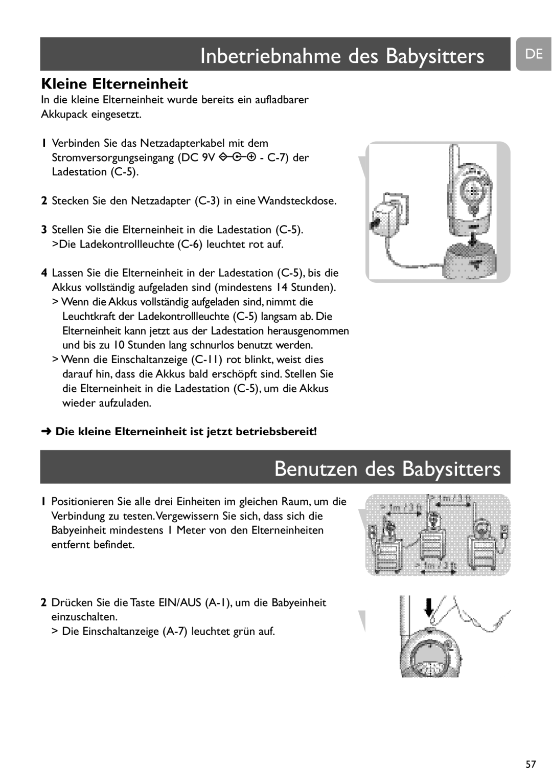 Philips SCD450 user manual Benutzen des Babysitters, Die kleine Elterneinheit ist jetzt betriebsbereit 