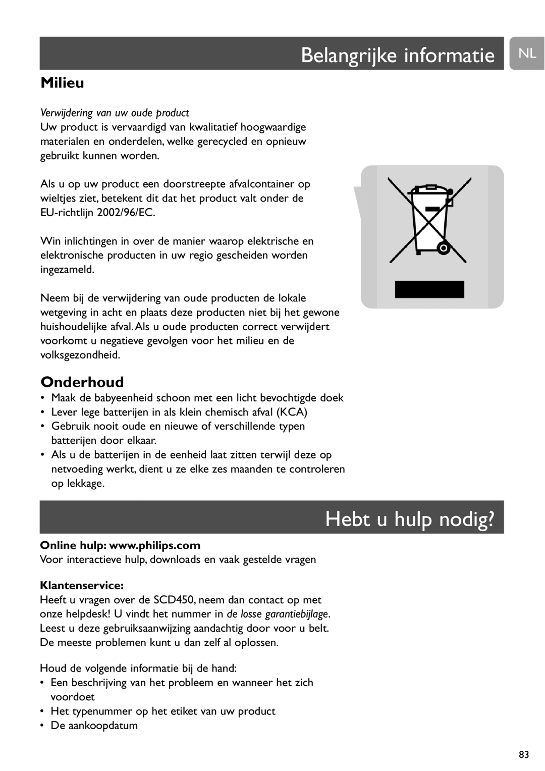 Philips SCD450 user manual Belangrijke informatie NL, Hebt u hulp nodig?, Milieu, Onderhoud, Klantenservice 