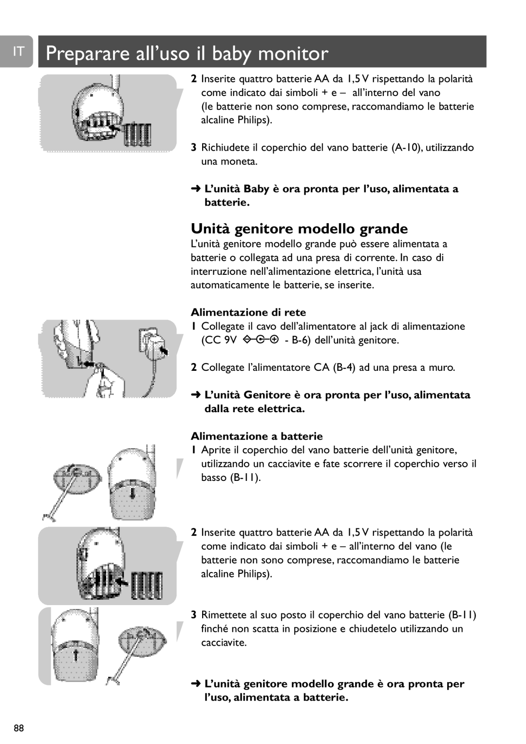 Philips SCD450 user manual IT Preparare all’uso il baby monitor, ’unità Baby è ora pronta per l’uso, alimentata a batterie 