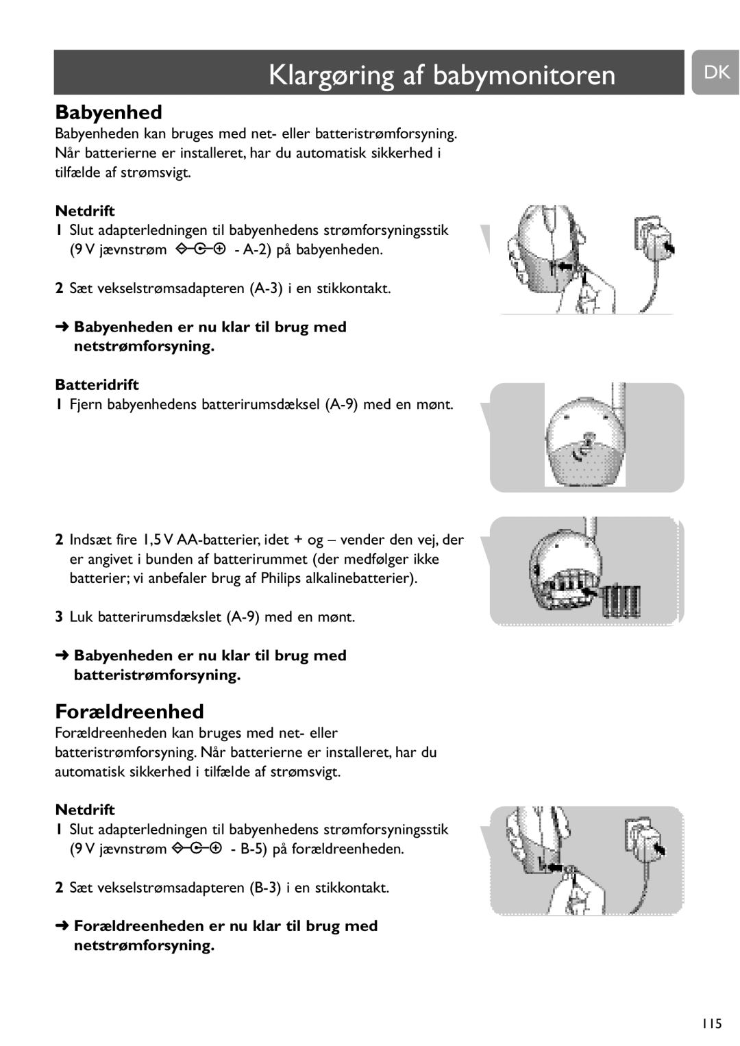 Philips SCD463 user manual Klargøring af babymonitoren, Netdrift, Babyenheden er nu klar til brug med batteristrømforsyning 