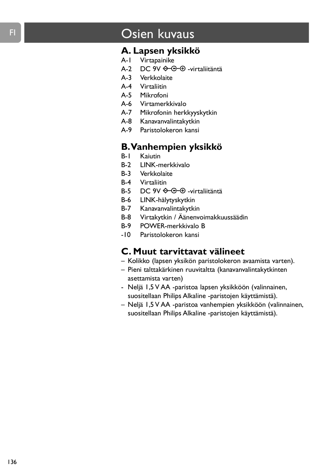 Philips SCD463 user manual Osien kuvaus, Lapsen yksikkö, Vanhempien yksikkö, Muut tarvittavat välineet 