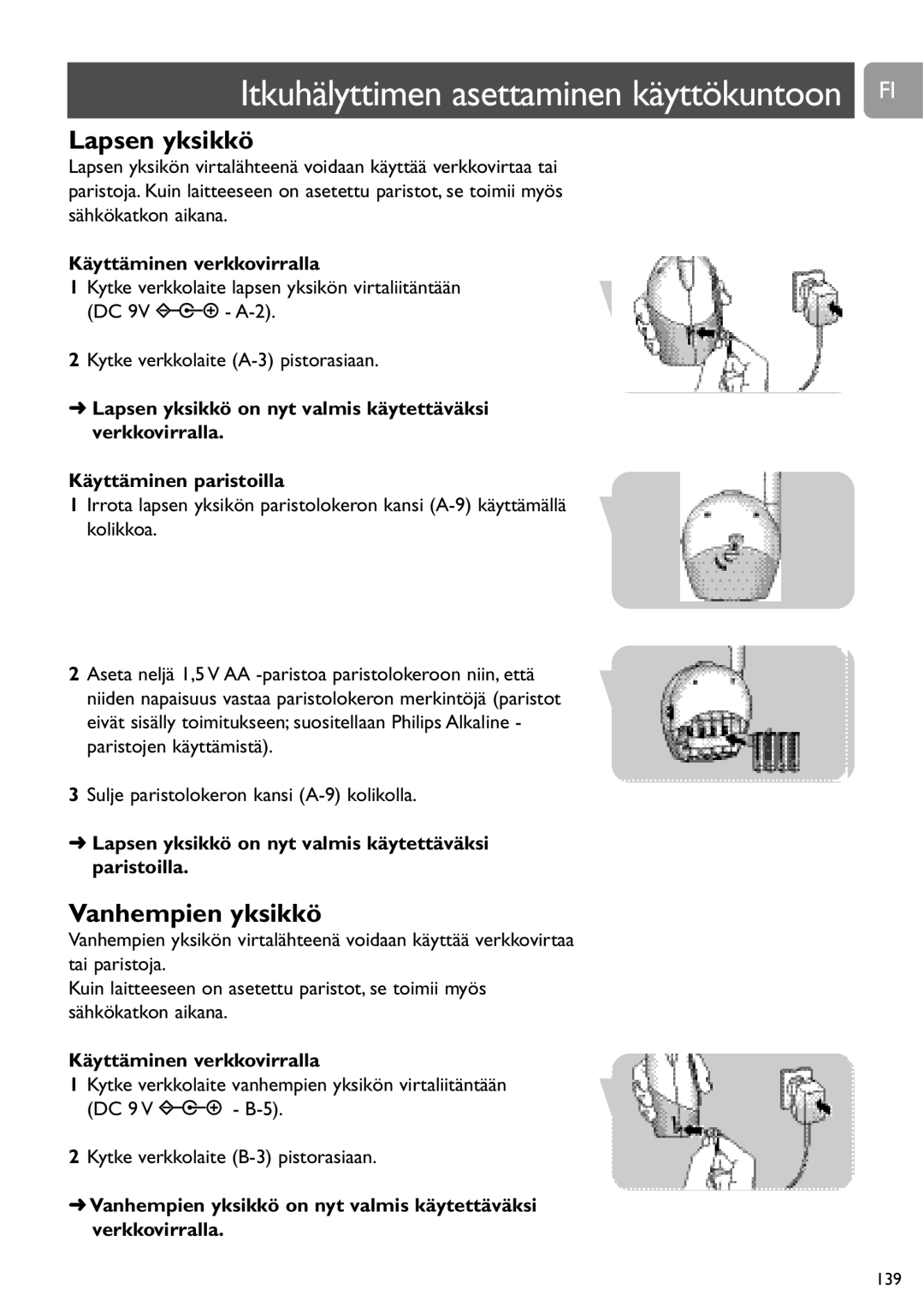 Philips SCD463 user manual Itkuhälyttimen asettaminen käyttökuntoon FI, Käyttäminen verkkovirralla 