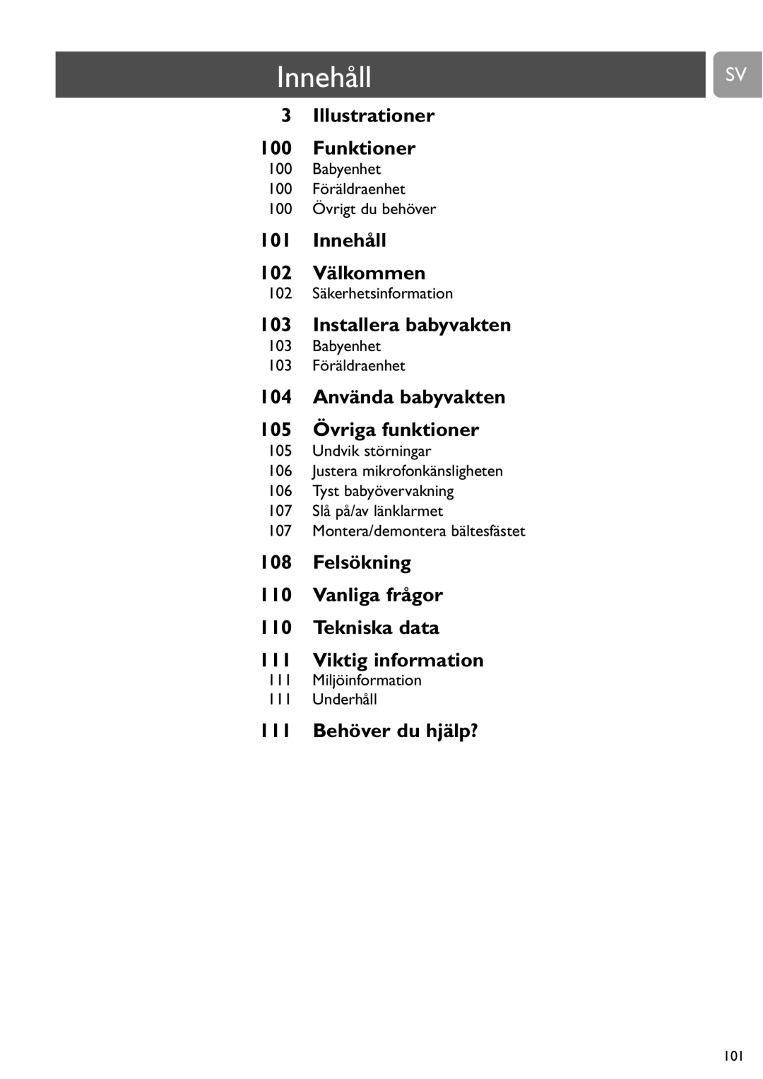 Philips SCD464 user manual Innehåll, Babyenhet 100 Föräldraenhet 100 Övrigt du behöver, 102 Säkerhetsinformation 