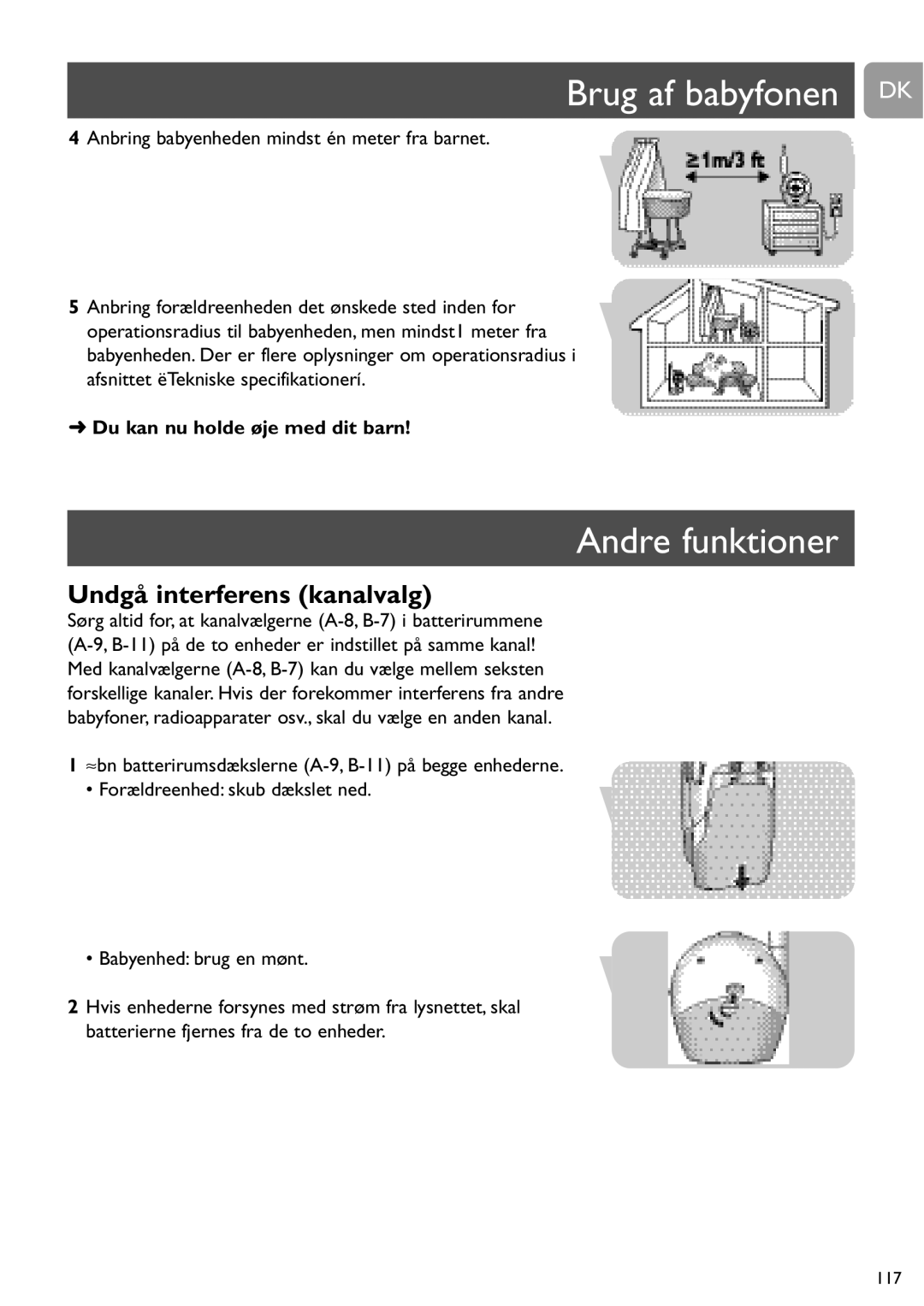 Philips SCD464 Brug af babyfonen DK, Andre funktioner, Undgå interferens kanalvalg, Du kan nu holde øje med dit barn 