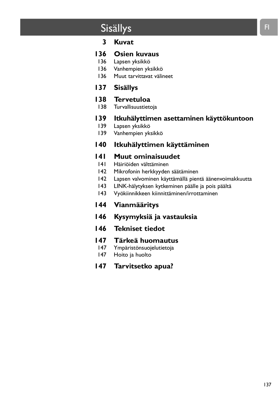 Philips SCD464 user manual Sisällys, Lapsen yksikkö Vanhempien yksikkö Muut tarvittavat välineet, Turvallisuustietoja 