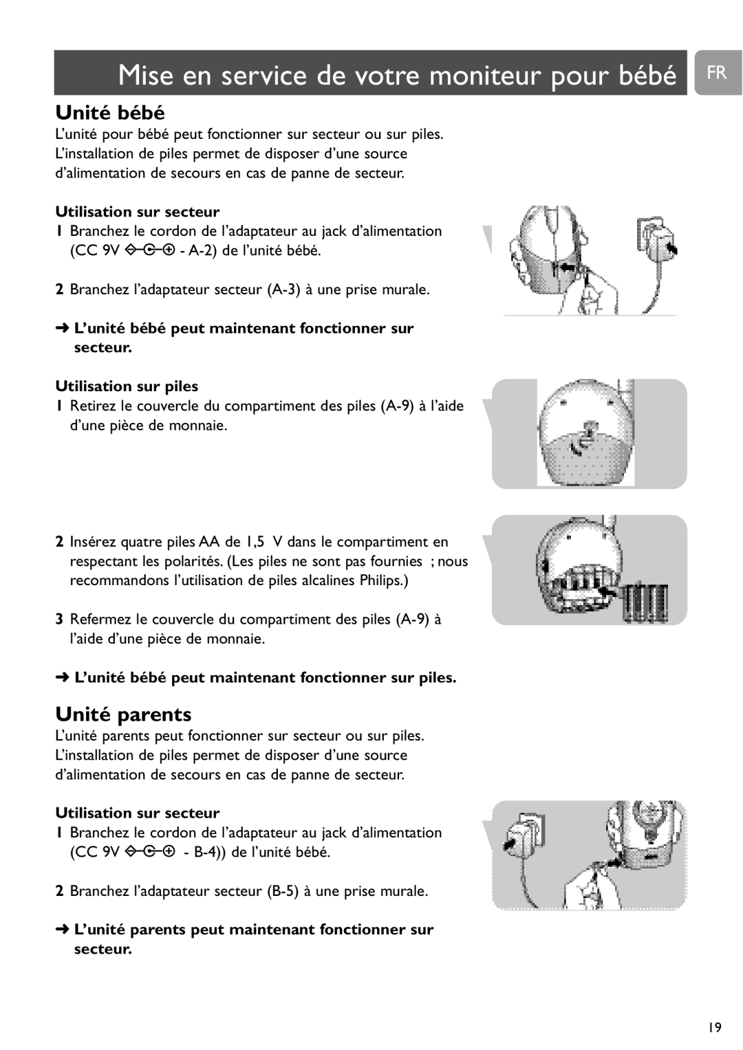 Philips SCD464 user manual Utilisation sur secteur, ’unité bébé peut maintenant fonctionner sur piles 