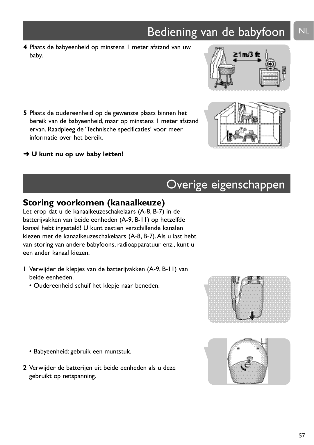 Philips SCD464 user manual Bediening van de babyfoon NL, Overige eigenschappen, Storing voorkomen kanaalkeuze 