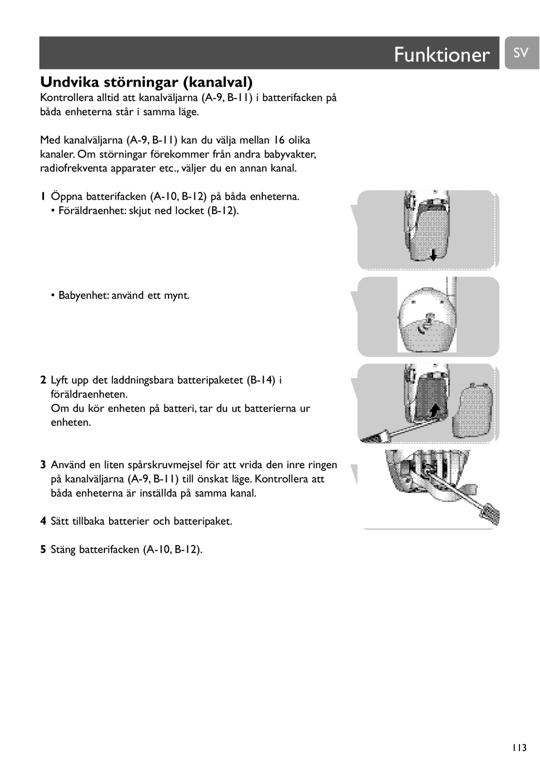 Philips SCD468 user manual Funktioner SV, Undvika störningar kanalval 