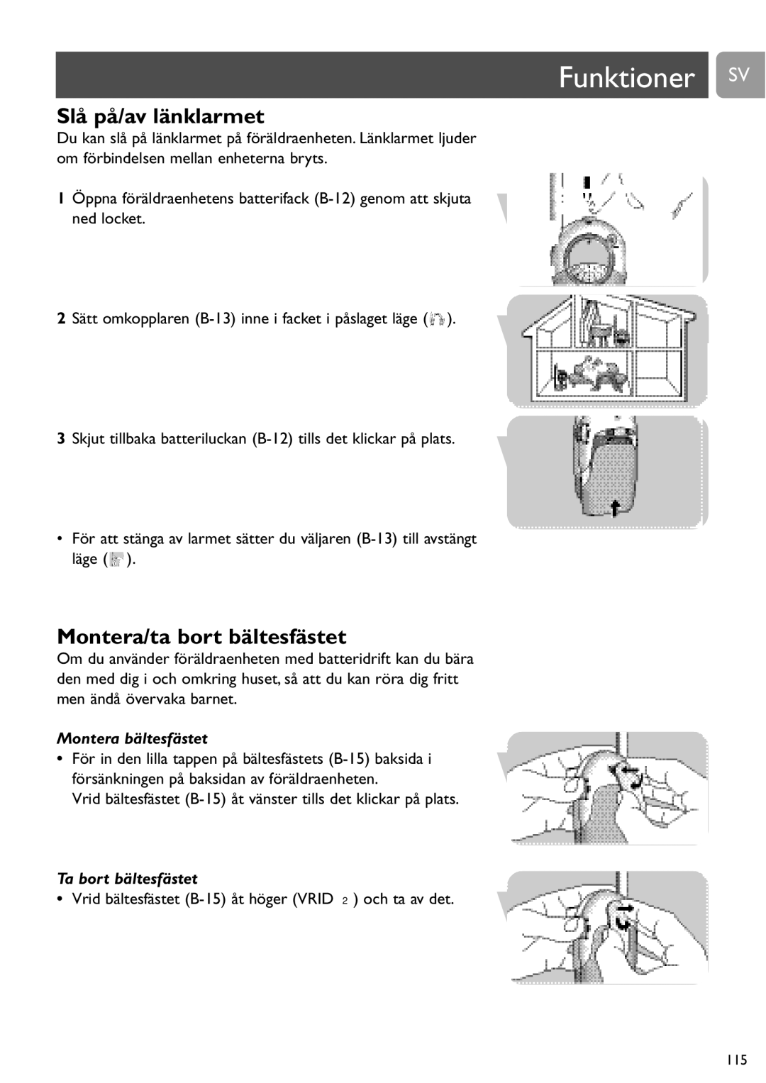 Philips SCD468 user manual Slå på/av länklarmet, Montera/ta bort bältesfästet, Montera bältesfästet, Ta bort bältesfästet 