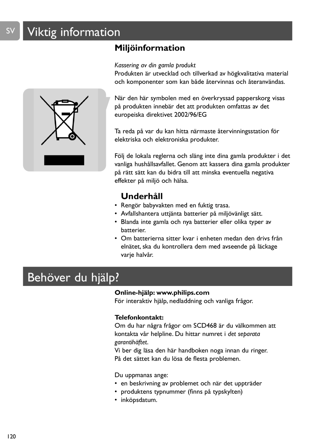 Philips SCD468 user manual SV Viktig information, Behöver du hjälp?, Miljöinformation, Underhåll 