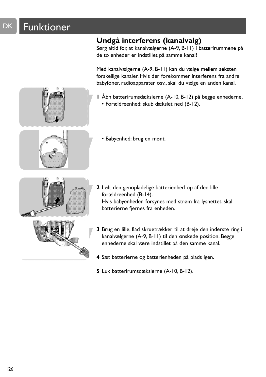 Philips SCD468 user manual DK Funktioner, Undgå interferens kanalvalg 