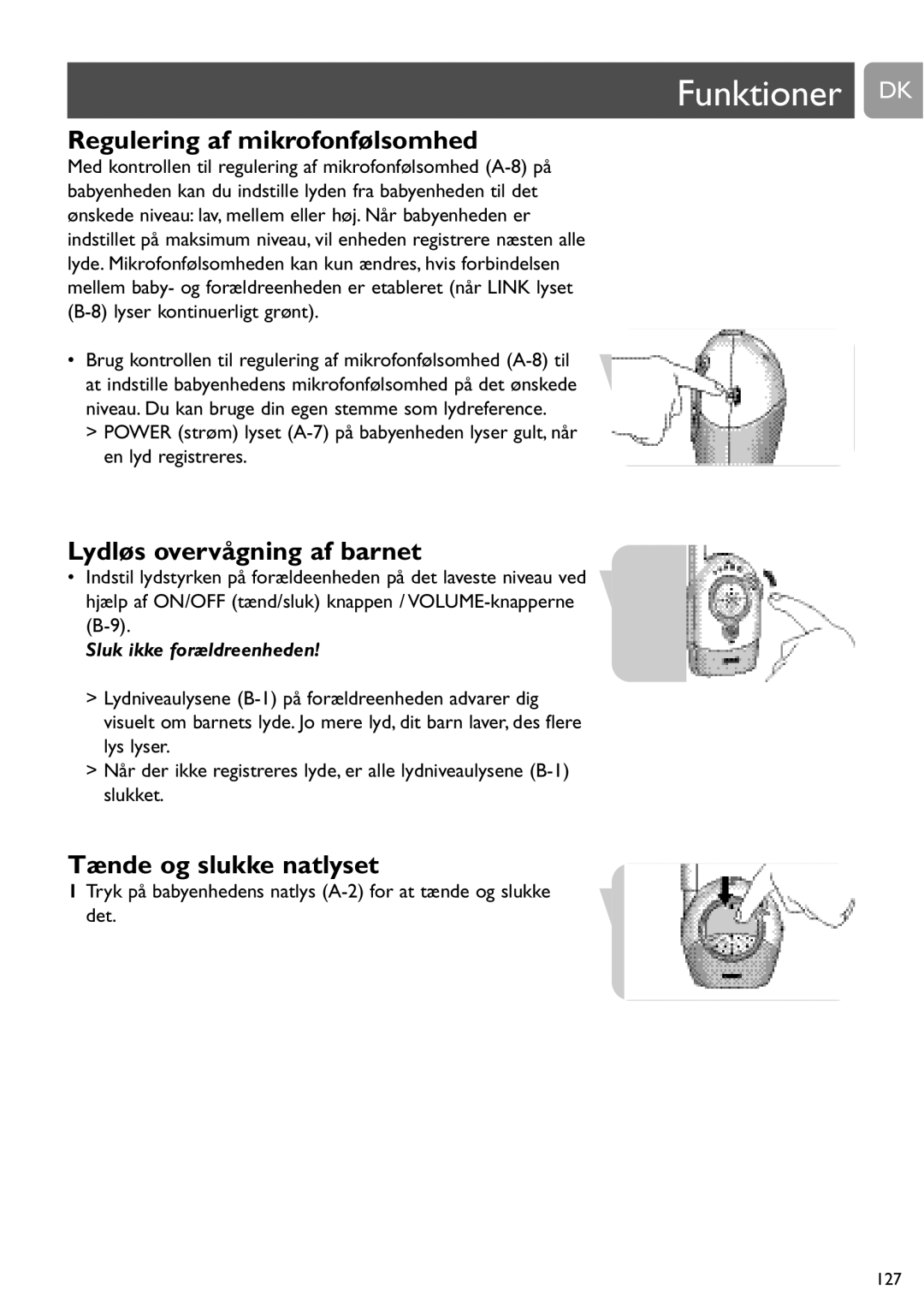 Philips SCD468 Funktioner DK, Regulering af mikrofonfølsomhed, Lydløs overvågning af barnet, Tænde og slukke natlyset 