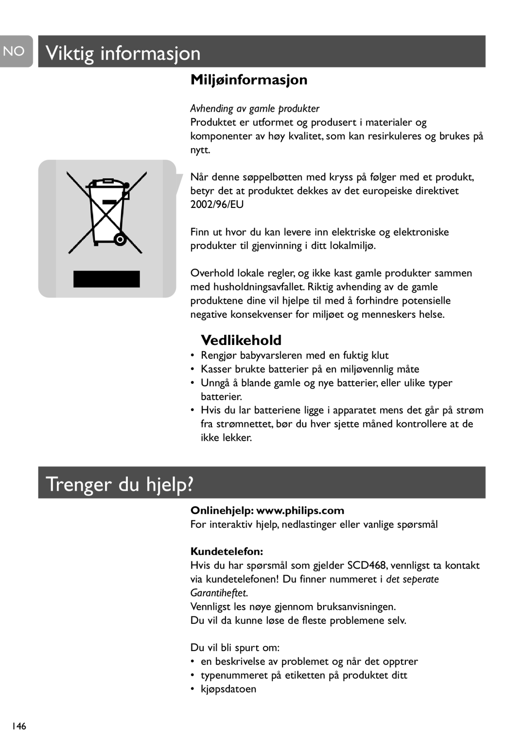 Philips SCD468 user manual No Viktig informasjon, Trenger du hjelp?, Miljøinformasjon, Vedlikehold, Kundetelefon 