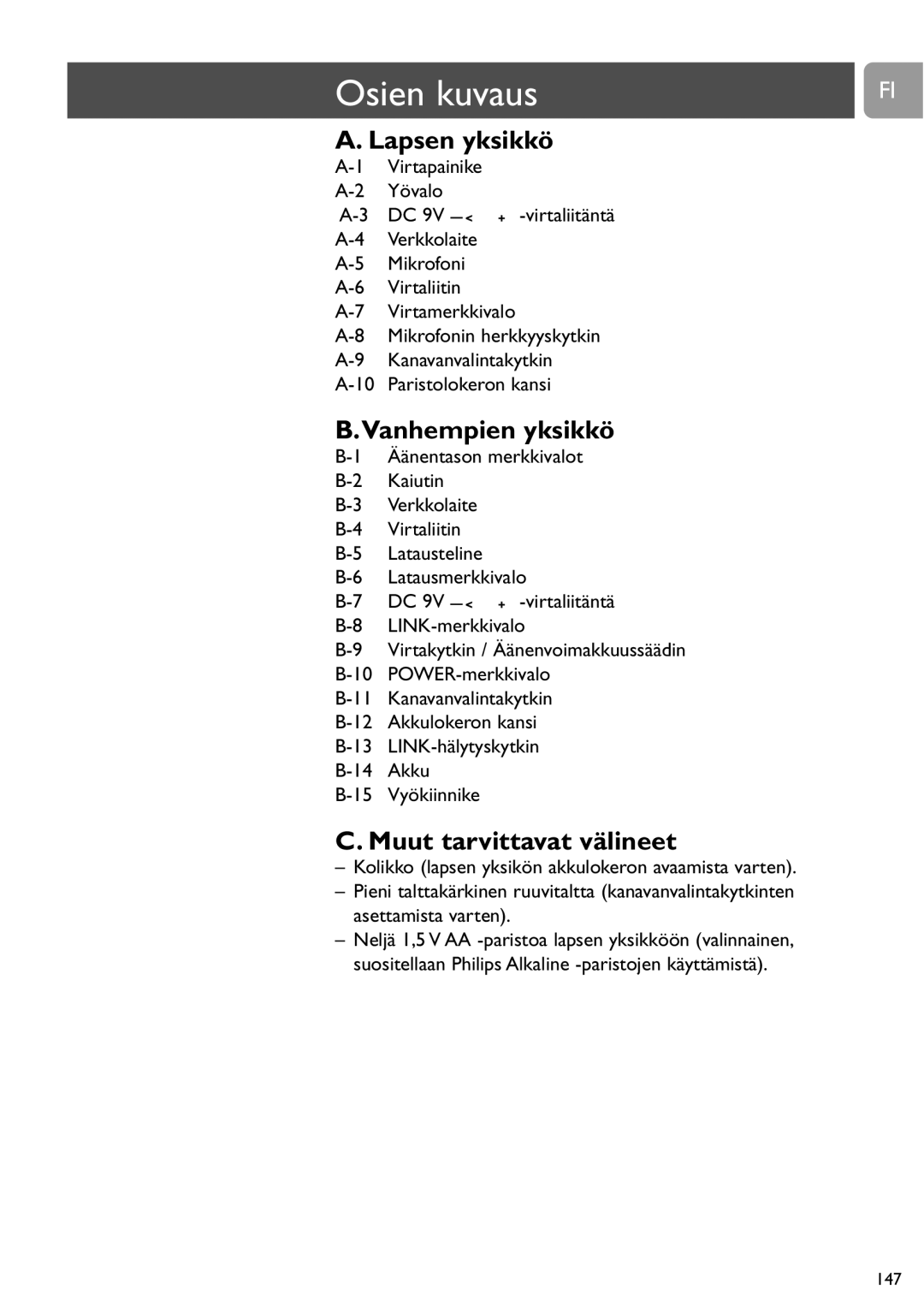 Philips SCD468 user manual Osien kuvaus, Lapsen yksikkö, Vanhempien yksikkö, Muut tarvittavat välineet 