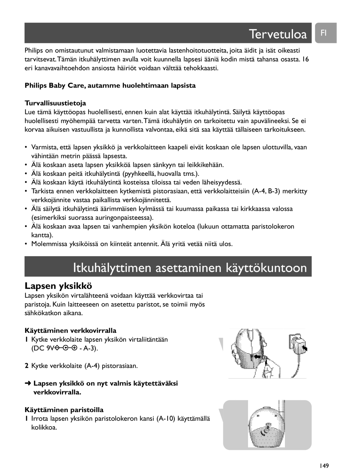 Philips SCD468 user manual Tervetuloa FI, Itkuhälyttimen asettaminen käyttökuntoon, Käyttäminen verkkovirralla 