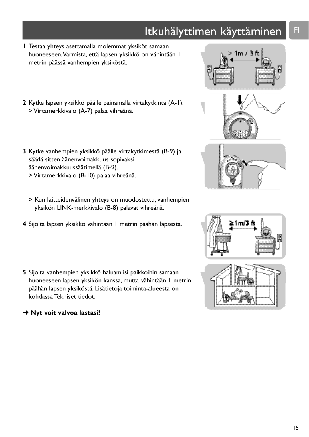 Philips SCD468 user manual Itkuhälyttimen käyttäminen FI, Sijoita lapsen yksikkö vähintään 1 metrin päähän lapsesta 