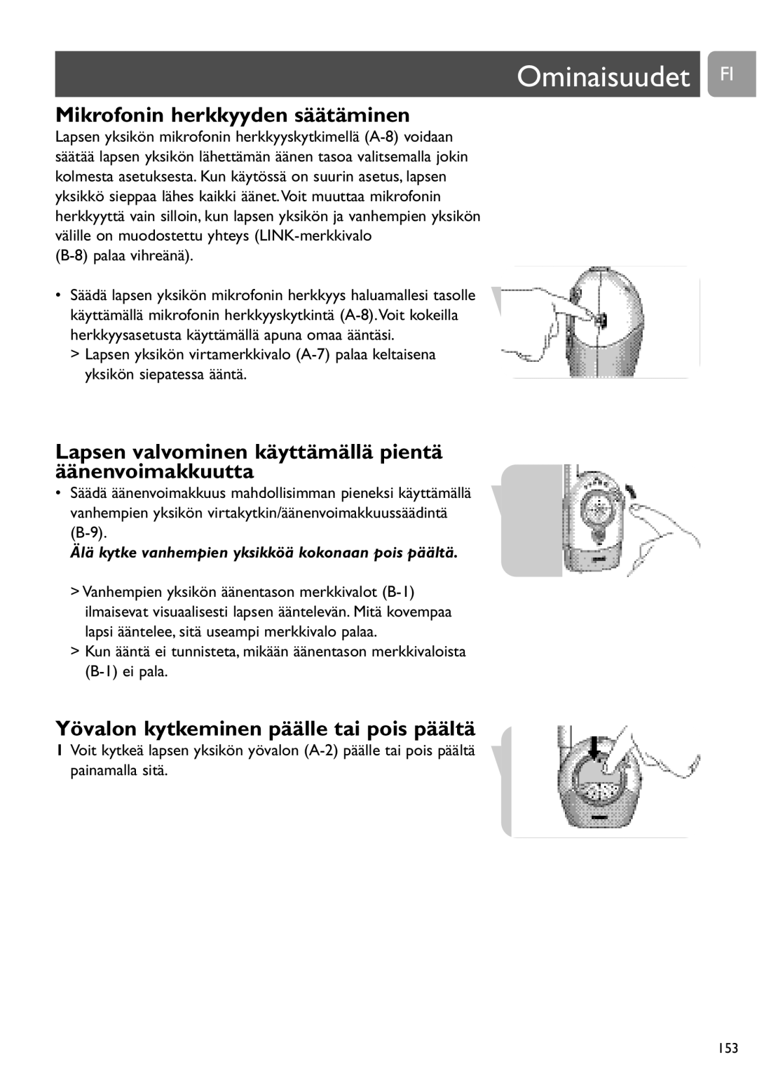 Philips SCD468 Ominaisuudet FI, Mikrofonin herkkyyden säätäminen, Lapsen valvominen käyttämällä pientä äänenvoimakkuutta 