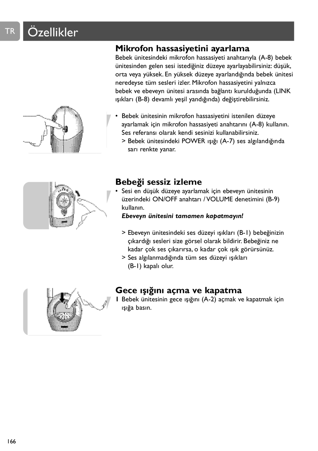 Philips SCD468 TR Özellikler, Mikrofon hassasiyetini ayarlama, Bebeği sessiz izleme, Gece ışığını açma ve kapatma 