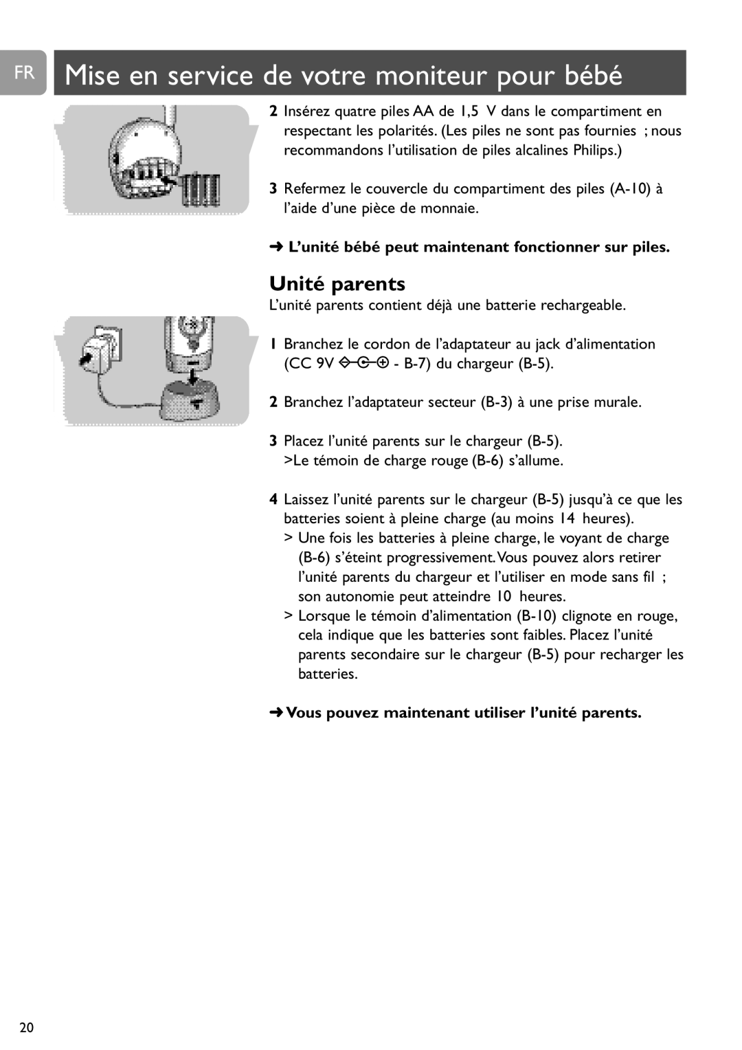 Philips SCD468 FR Mise en service de votre moniteur pour bébé, ’unité bébé peut maintenant fonctionner sur piles 