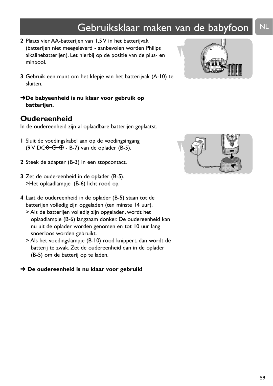 Philips SCD468 user manual Gebruiksklaar maken van de babyfoon NL, De babyeenheid is nu klaar voor gebruik op batterijen 