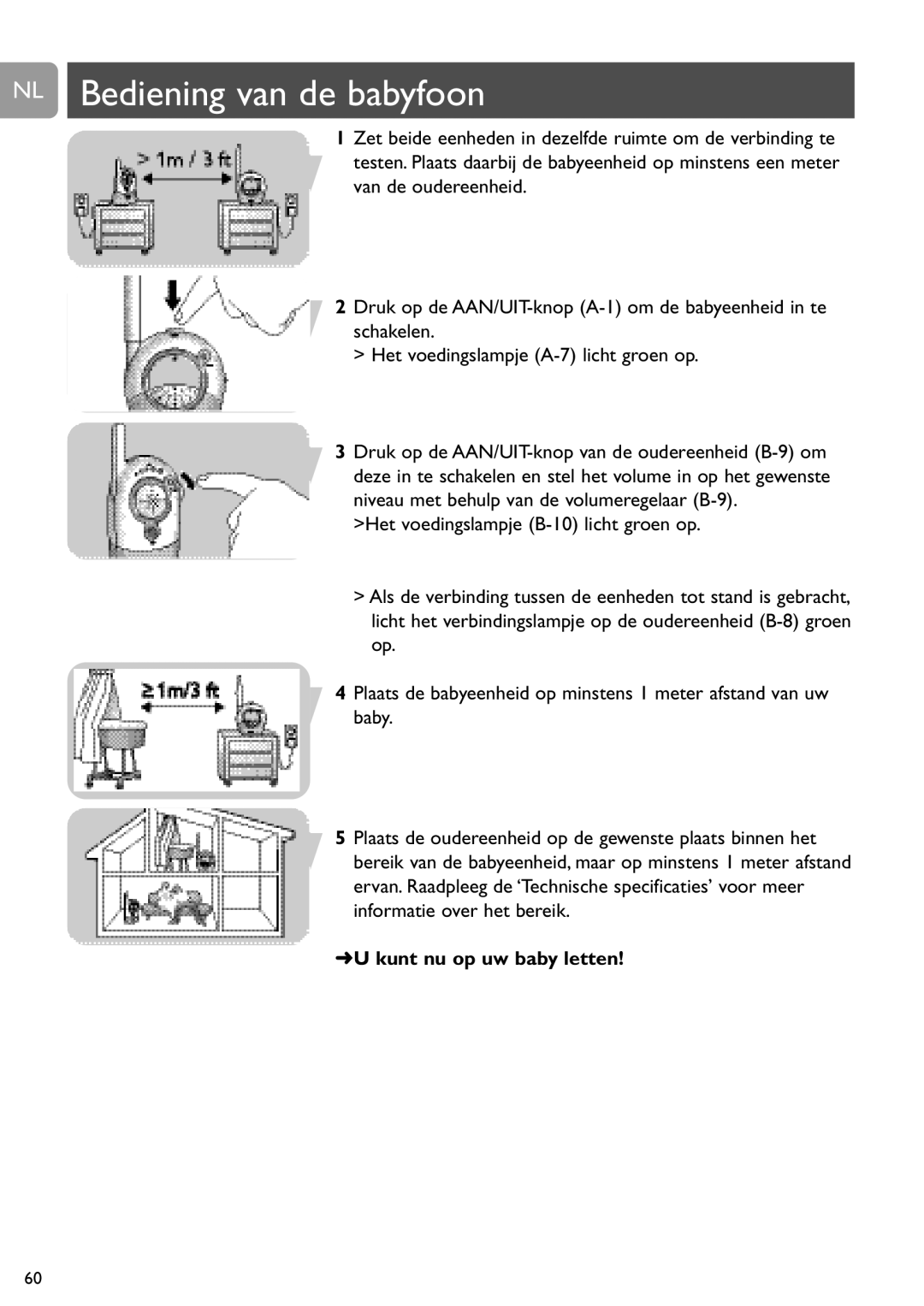 Philips SCD468 user manual NL Bediening van de babyfoon, Kunt nu op uw baby letten 