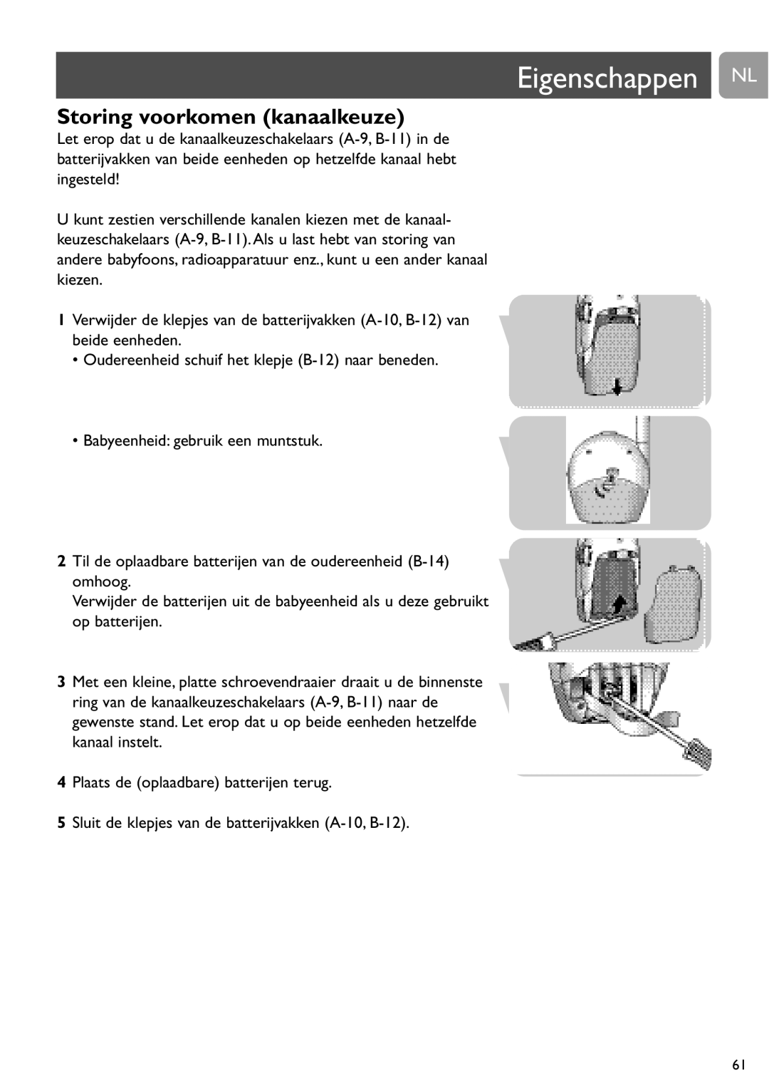 Philips SCD468 user manual Eigenschappen NL, Storing voorkomen kanaalkeuze 