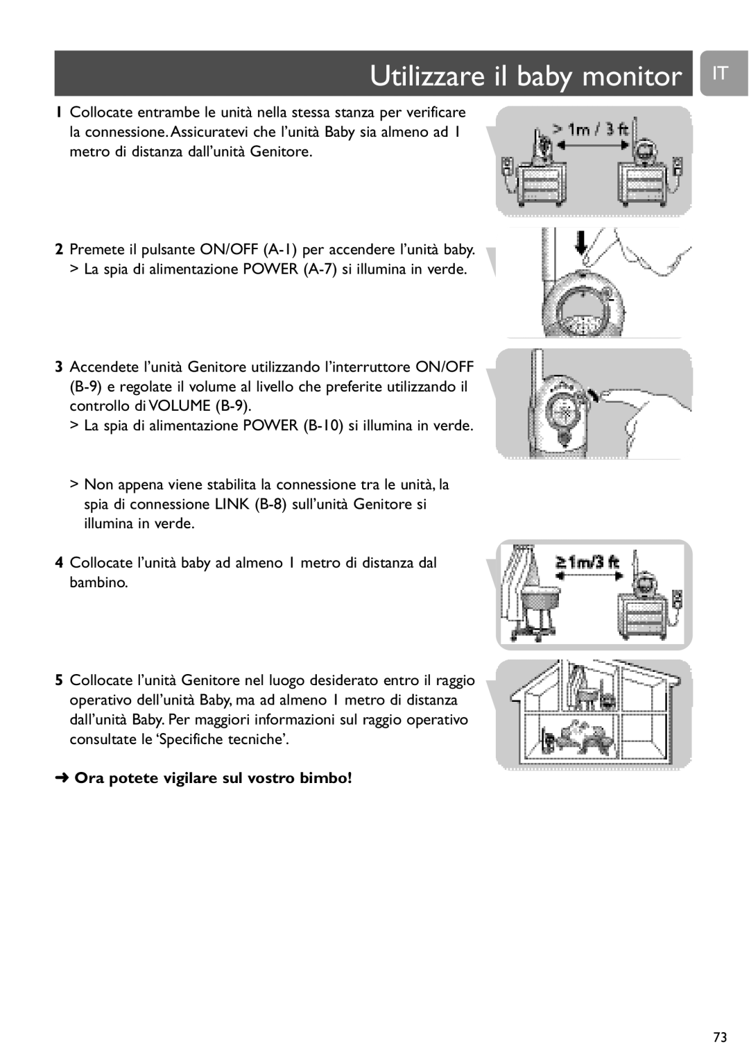 Philips SCD468 user manual Utilizzare il baby monitor IT, Ora potete vigilare sul vostro bimbo 