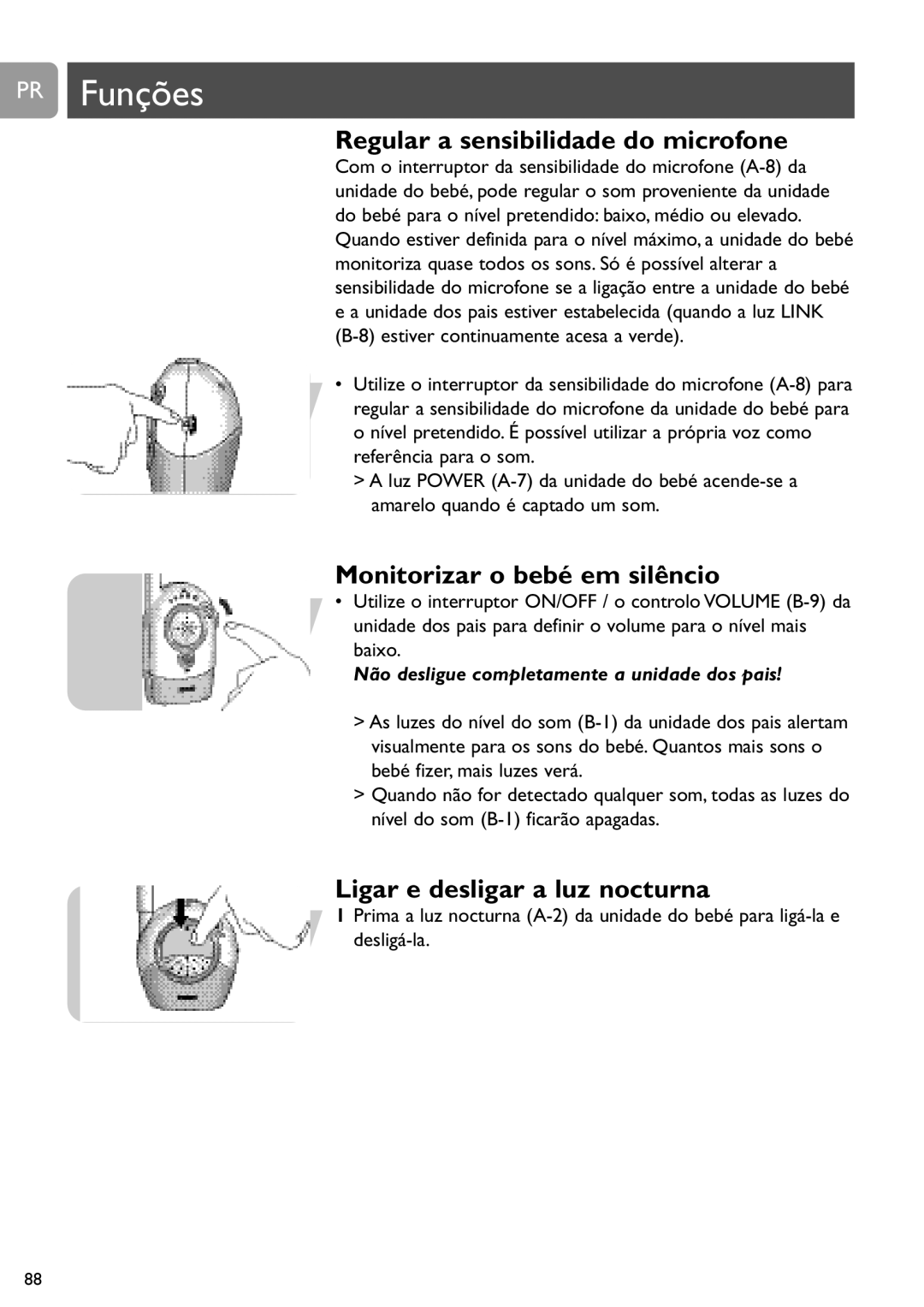 Philips SCD468 user manual PR Funções, Regular a sensibilidade do microfone, Monitorizar o bebé em silêncio 