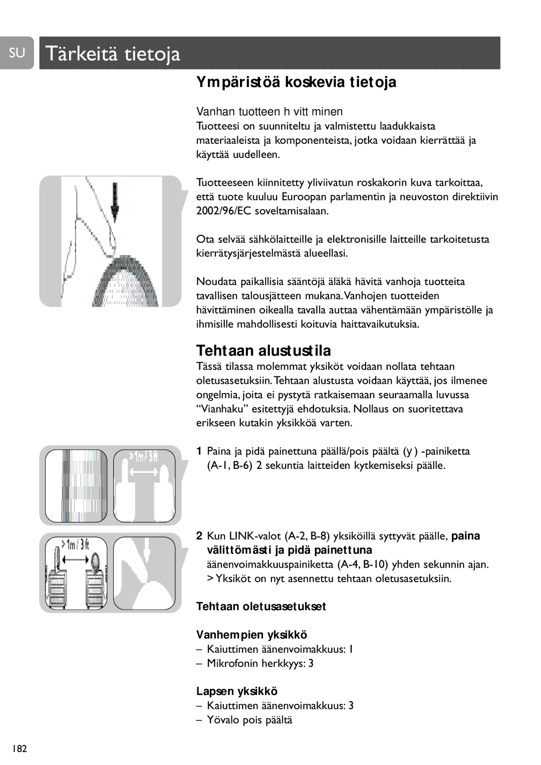 Philips SCD487 user manual SU Tärkeitä tietoja, Ympäristöä koskevia tietoja, Tehtaan alustustila, Lapsen yksikkö 