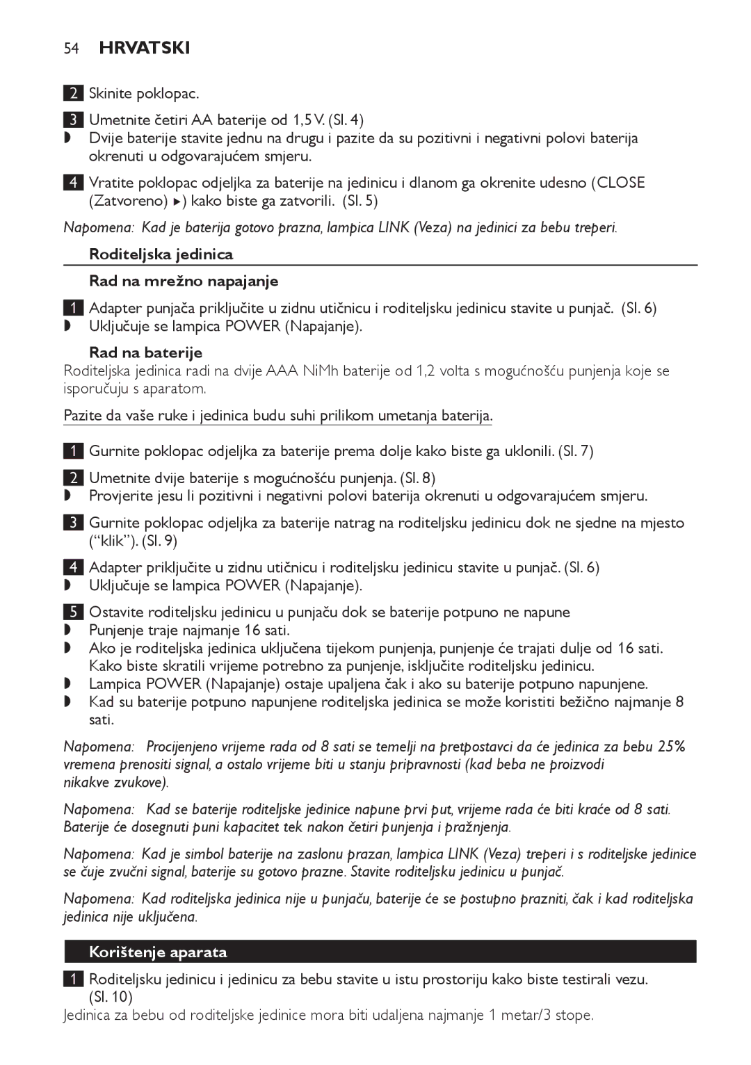 Philips SCD489 manual Roditeljska jedinica Rad na mrežno napajanje, Korištenje aparata 