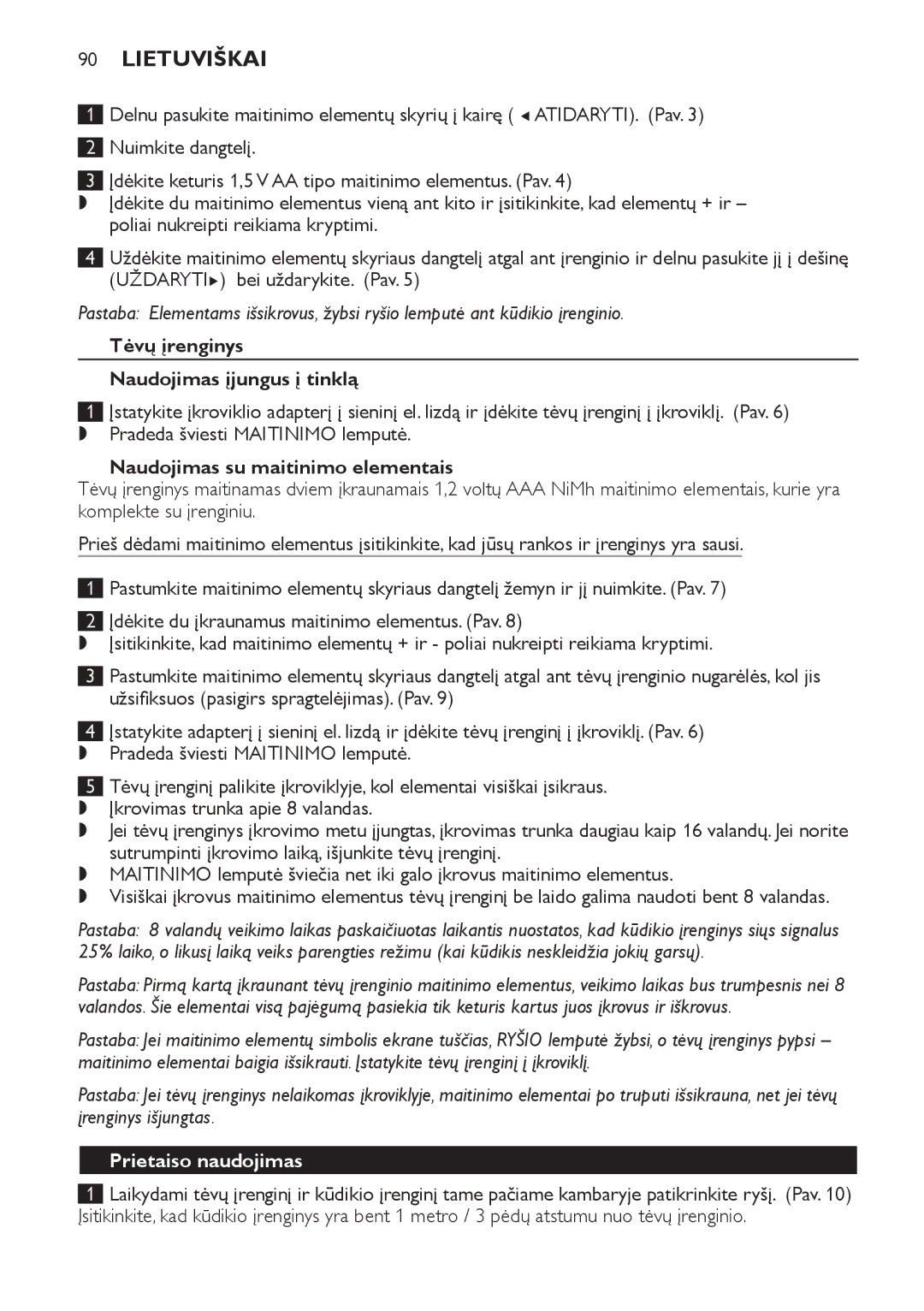 Philips SCD489 manual Tėvų įrenginys Naudojimas įjungus į tinklą, Prietaiso naudojimas 