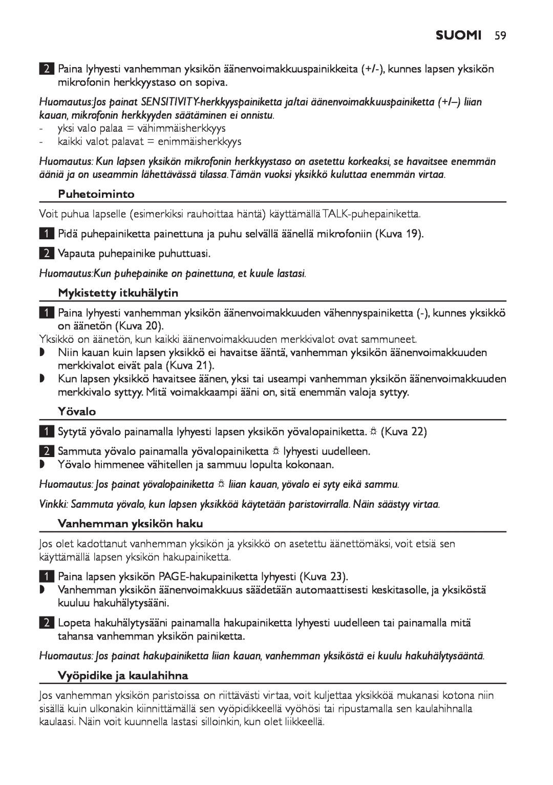 Philips SCD498 manual Puhetoiminto, Mykistetty itkuhälytin, Yövalo, Vanhemman yksikön haku, Vyöpidike ja kaulahihna, Suomi 