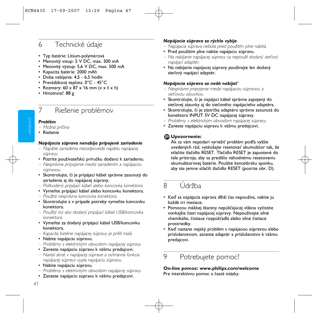 Philips SCE4430 manual Riešenie problémov, Potrebujete pomoc?, Napájacia súprava nenabíja pripojené zariadenie 