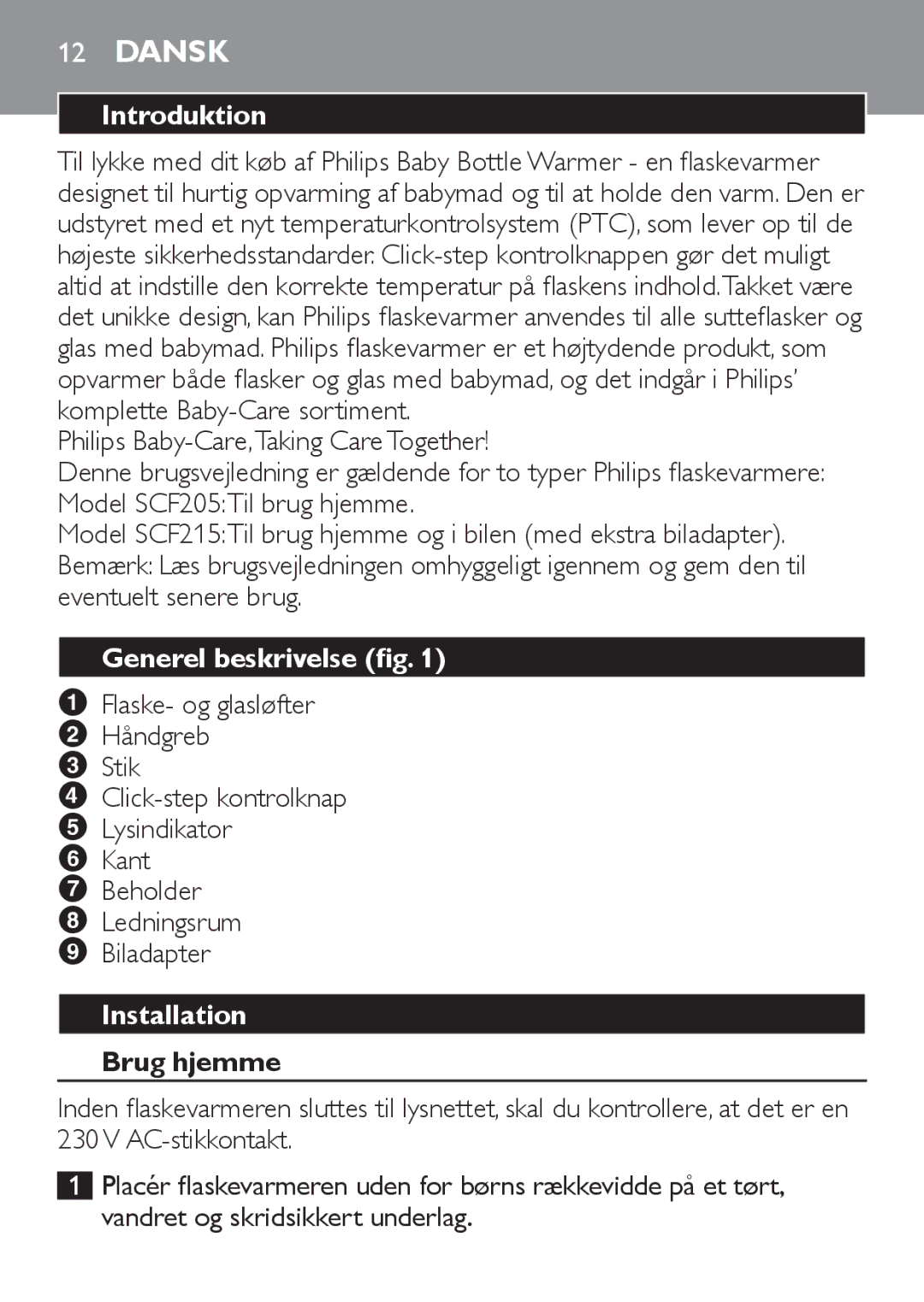 Philips SCF215 manual Dansk, Introduktion, Generel beskrivelse fig, Brug hjemme 