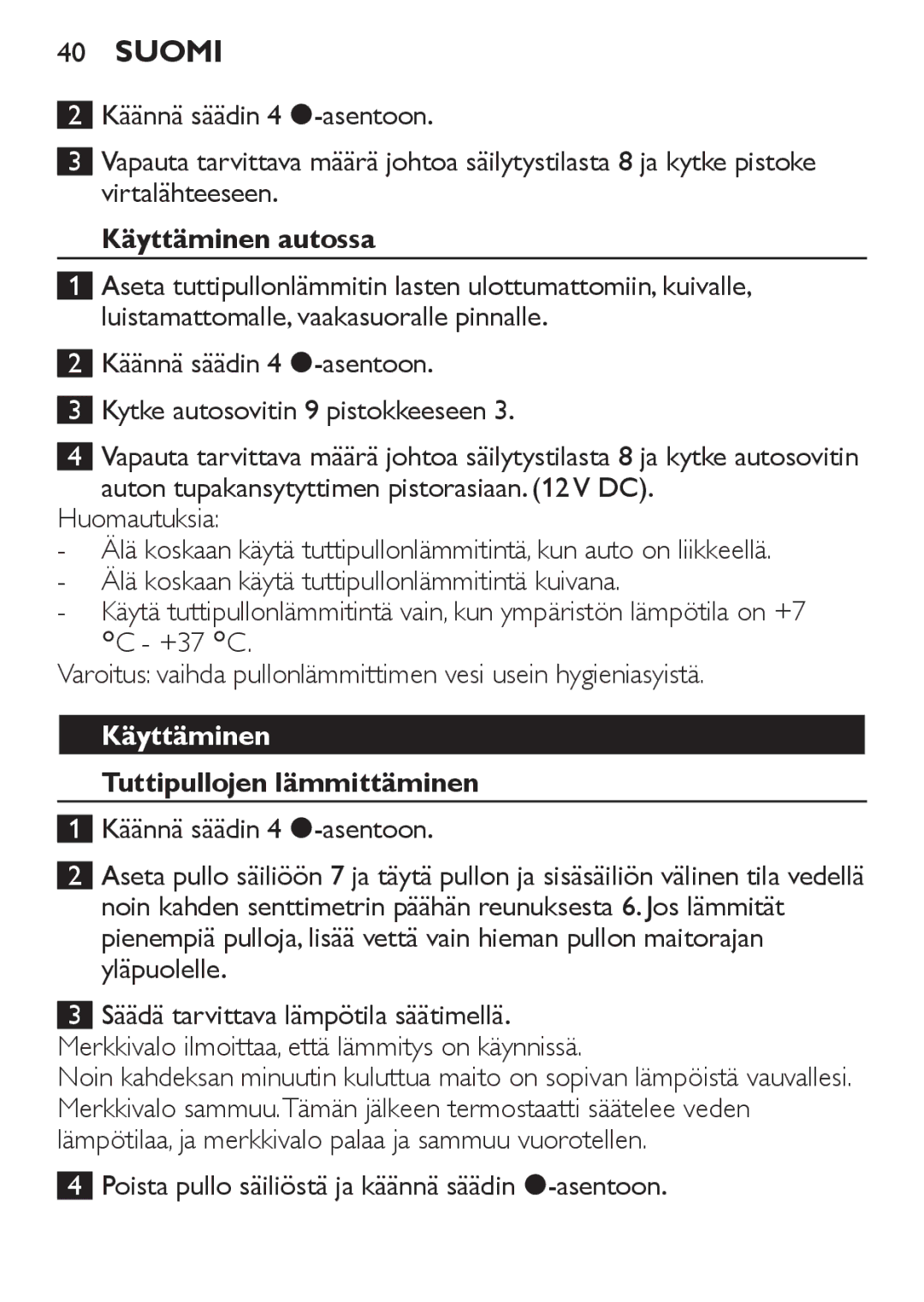 Philips SCF215 Suomi, Käyttäminen autossa, Tuttipullojen lämmittäminen, Poista pullo säiliöstä ja käännä säädin m-asentoon 