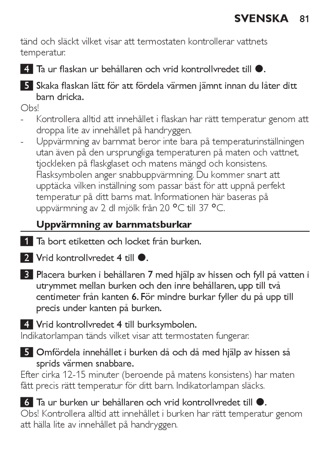 Philips SCF215 manual Uppvärmning av barnmatsburkar 