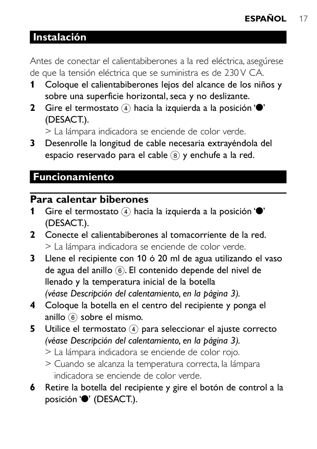 Philips SCF250 Instalación, Funcionamiento, Para calentar biberones, Véase Descripción del calentamiento, en la página 